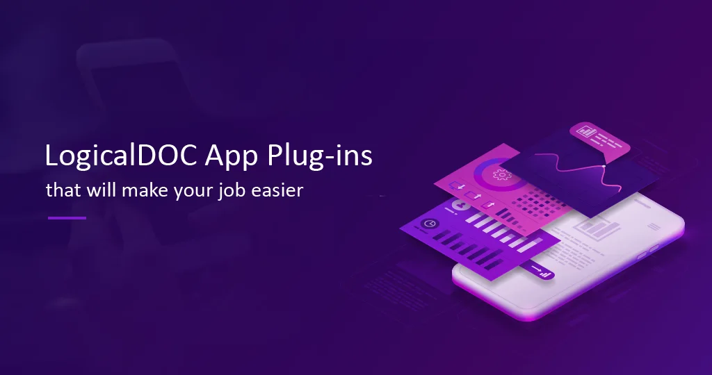 LogicalDOC App Plug-ins that will make your job easier
