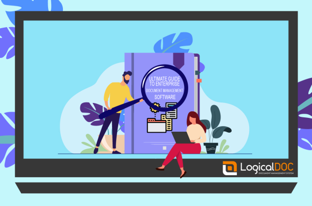 Ultimate Guide to Enterprise Document Management Software